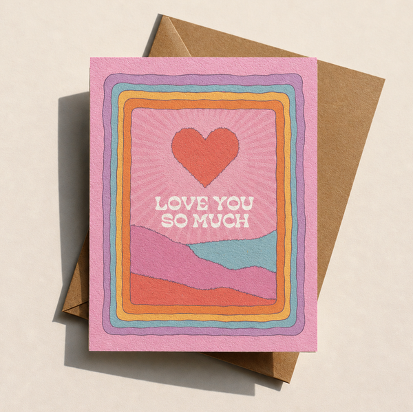 CARD | LOVE YOU SO MUCH