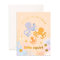 WELCOME LITTLE SQUIRT